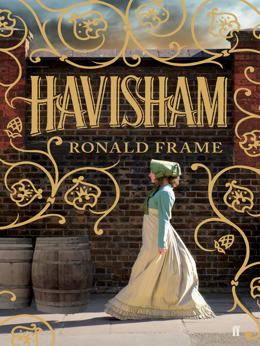 Title details for Havisham by Ronald Frame - Wait list